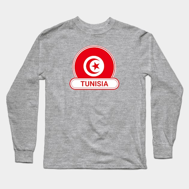 Tunisia Country Badge - Tunisia Flag Long Sleeve T-Shirt by Yesteeyear